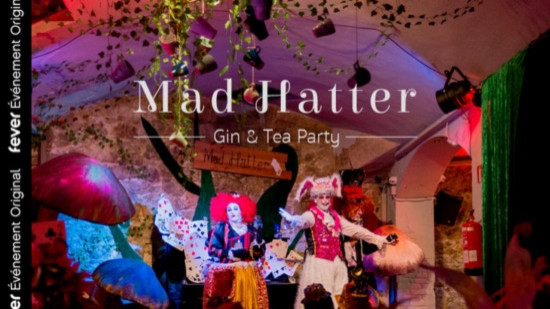 Mad Hatter - La Gin & Tea Party du Chapelier Fou arrive à Nice Mad Hatter - La Gin & Tea Party du Chapelier Fou arrive à Nice